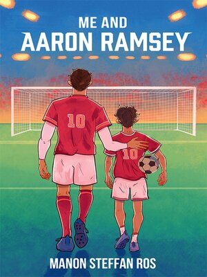 cover image of Me and Aaron Ramsey
